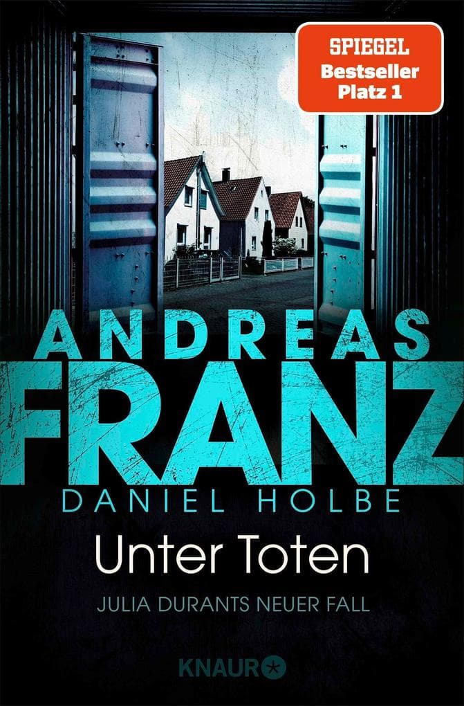 Unter Toten: Julia Durants neuer Fall | SPIEGEL Bestseller-Autor