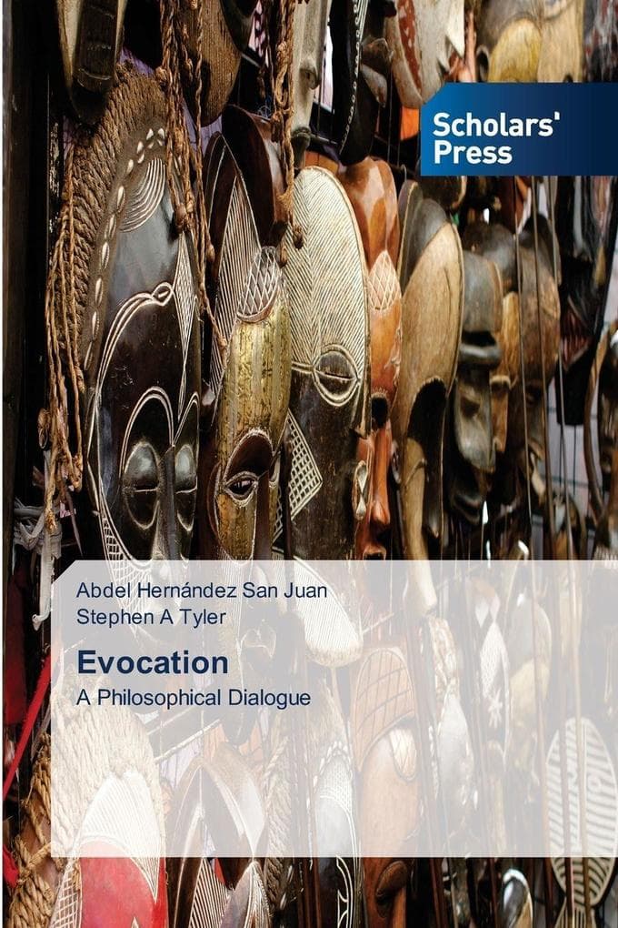Evocation: A Philosophical Dialogue