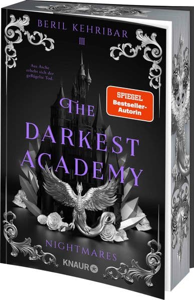 The Darkest Academy 3 - Nightmares: Erstauflage mit limitiertem Farbschnitt - Das Finale der neuen spicy morally grey Dark-Romantasy-Trilogie von SPIEGEL-Bestseller-Autorin Beril Kehribar
