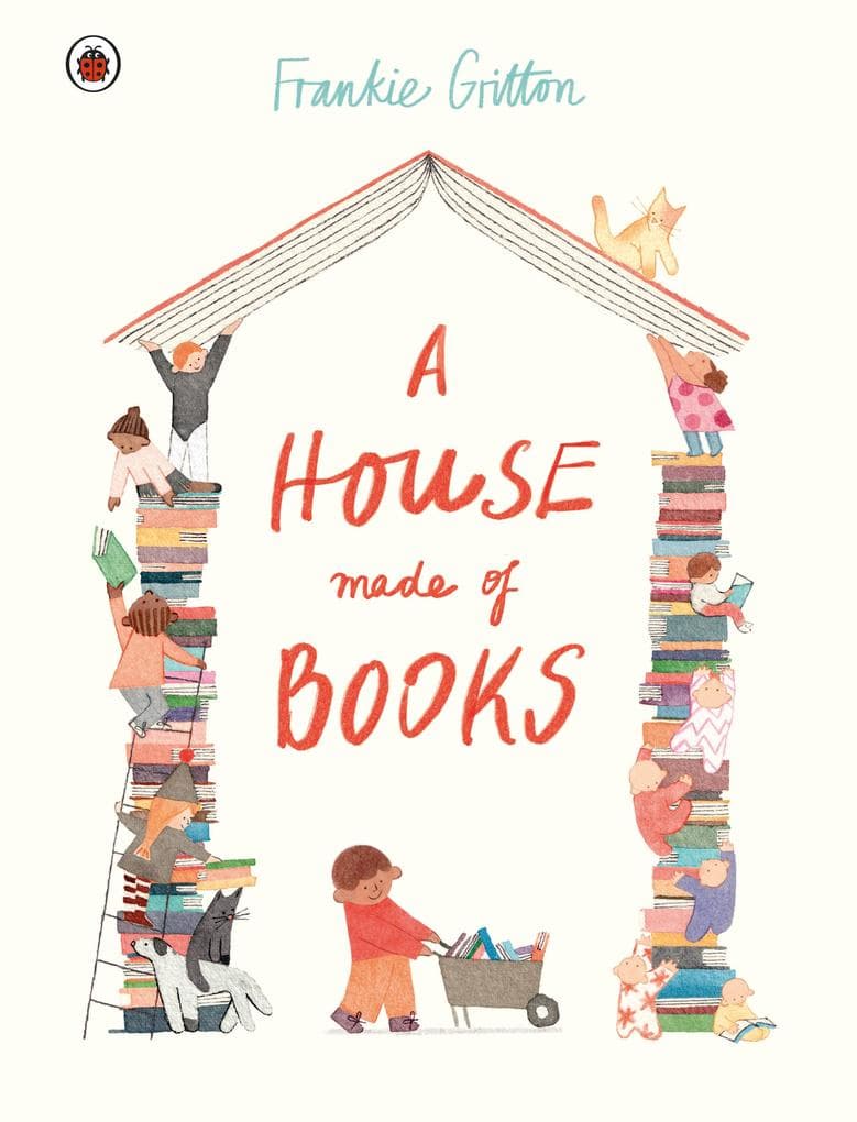 A House Made of Books: A beautiful picture book about community