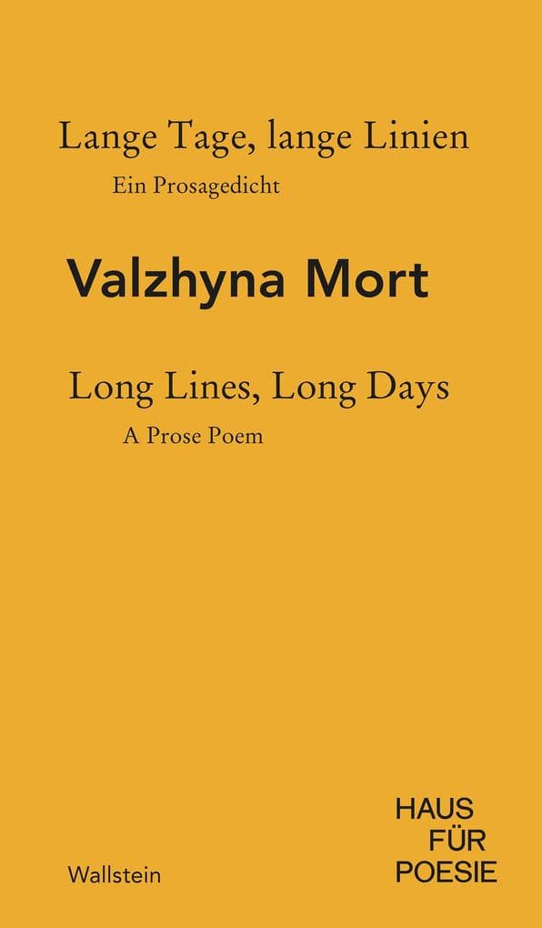 Lange Tage, lange Linien | Long Lines, Long Days: Ein Prosagedicht | A Prose Poem