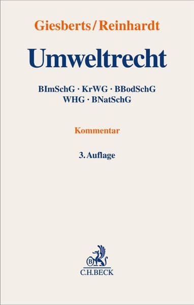 Umweltrecht: BImSchG, KrWG, BBodSchG, WHG, BNatSchG. Kommentar
