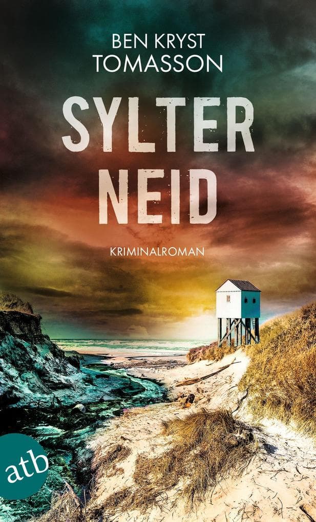 Sylter Neid: Kriminalroman
