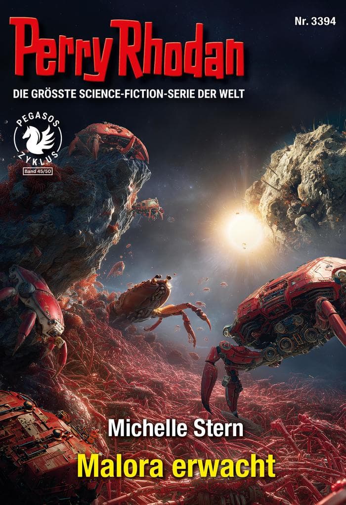 Perry Rhodan 3394: Malora erwacht: Perry Rhodan-Zyklus "PEGASOS"