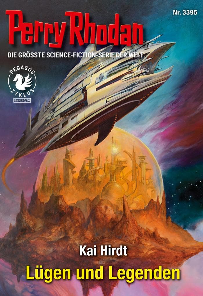 Perry Rhodan 3395: Lügen und Legenden: Perry Rhodan-Zyklus "PEGASOS"