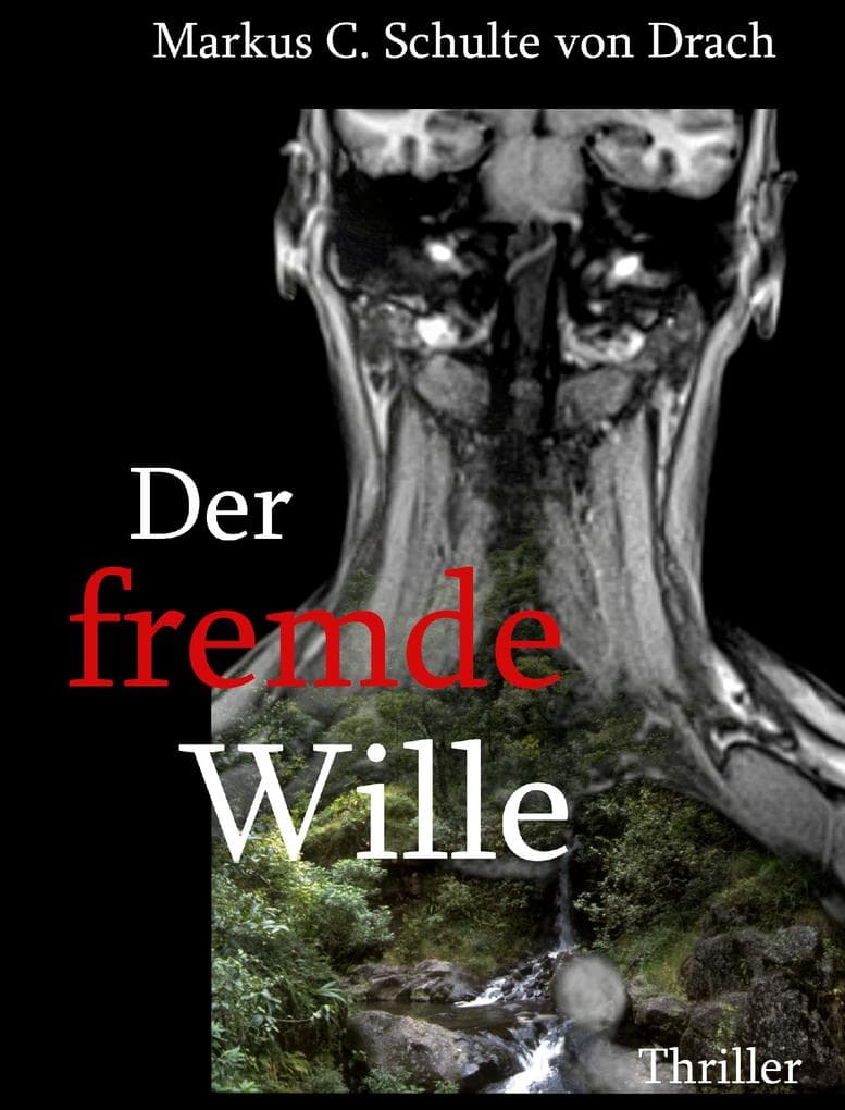 Der fremde Wille