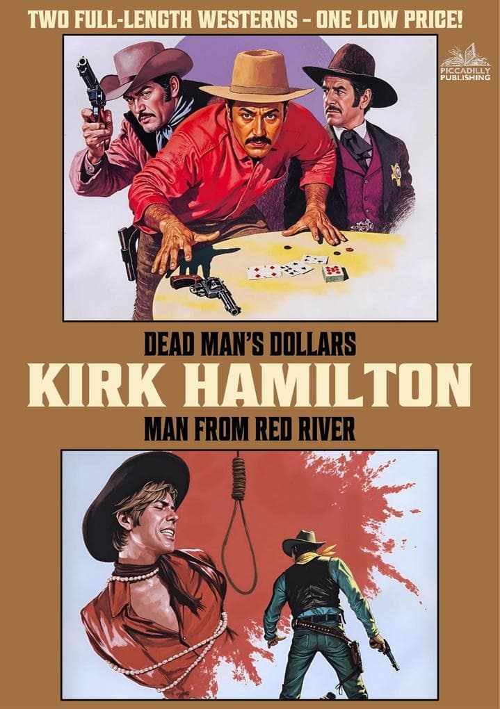 Dead Man's Dollars & Man from Red River: Kirk Hamilton Double Westerns, #1