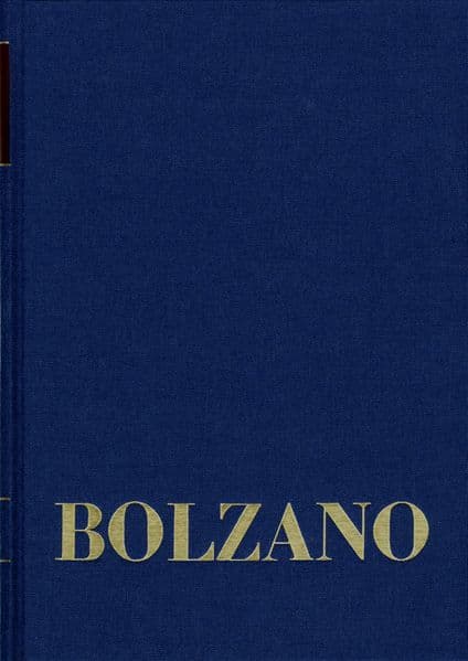 Bernard Bolzano Gesamtausgabe / Reihe II: Nachlaß. A. Nachgelassene Schriften. Band II,A,4: Religiöse und religionsphilosophische Texte 1811-1848