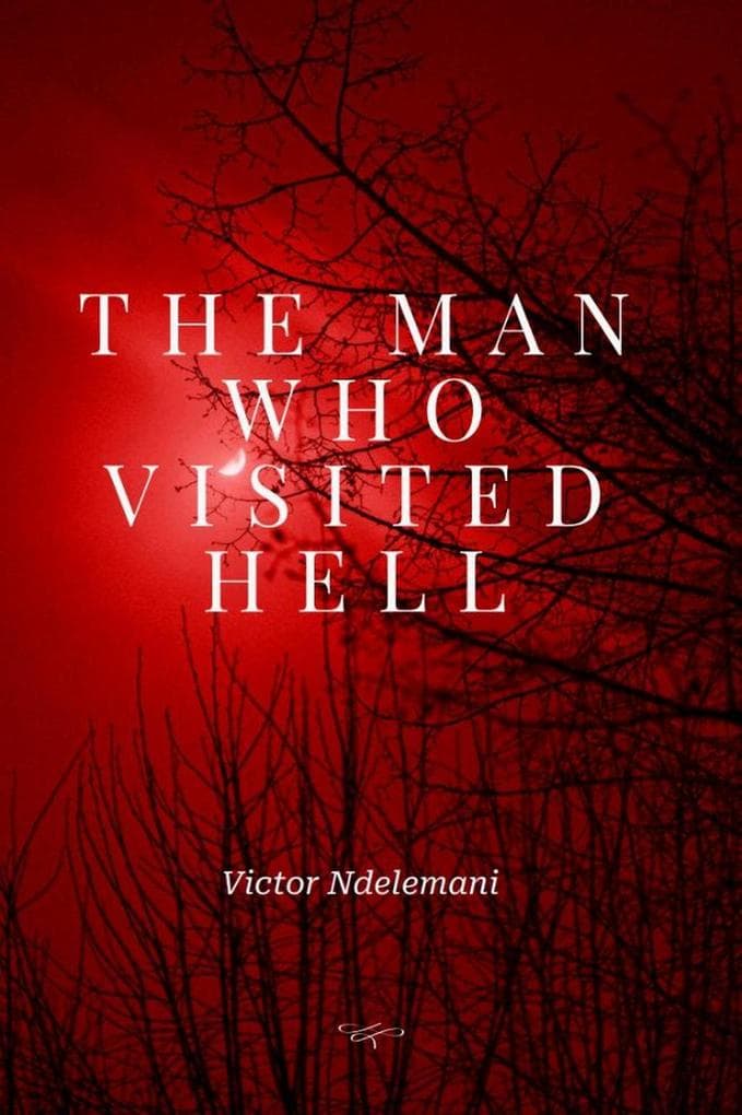 The Man Who Visited Hell