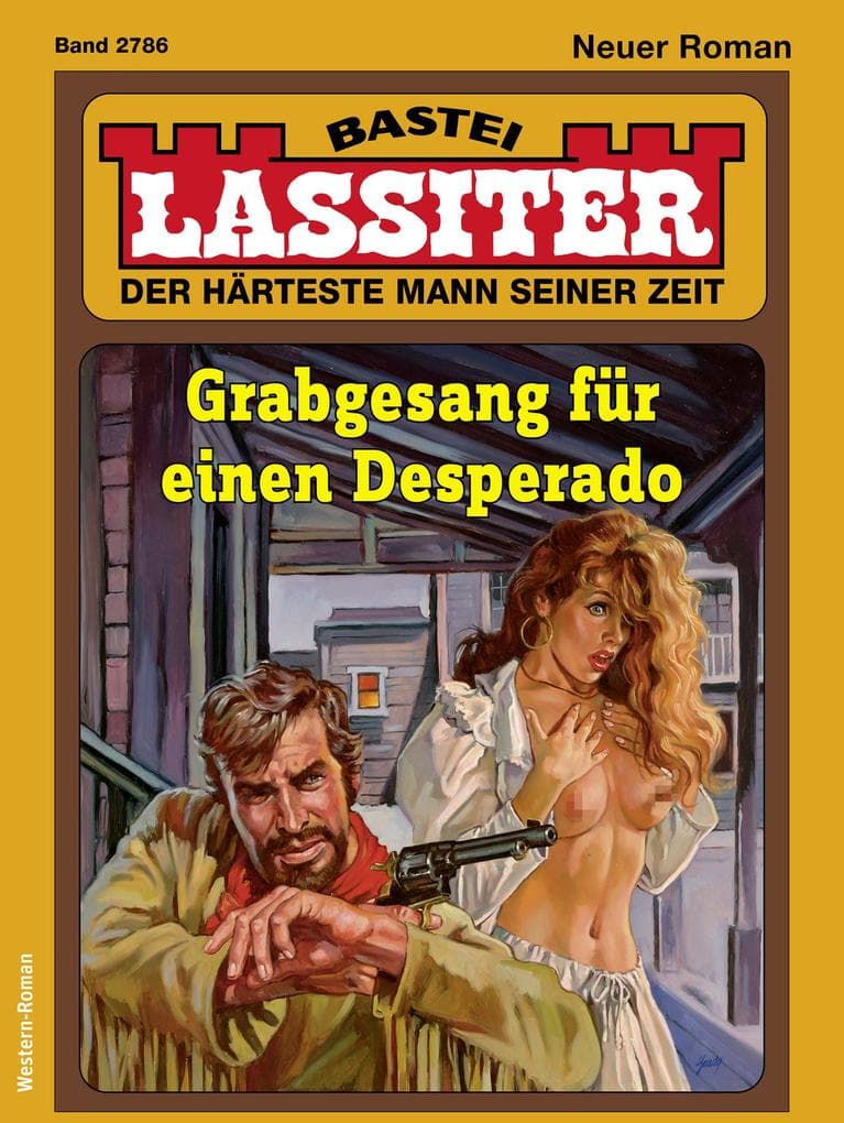 Lassiter 2786: Grabgesang für einen Desperado