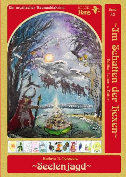 Seelenjagd: Seelenjagd: Im Schatten der Hexen Bd. 7.5 - Ein Rauhnachts-Krimi mit Rauhnächte-Tagebuch für 2 Jahre / Harz- / Krampus-Krimi (Mörderischer Harz) aus der "Im Schatten der Hexem"-Welt Winter-Ausgabe