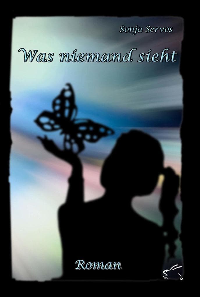 Was niemand sieht: Roman
