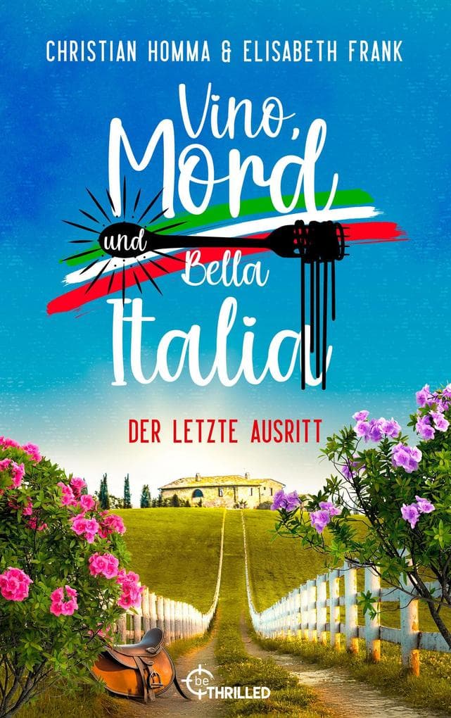 Vino, Mord und Bella Italia! Folge 9: Der letzte Ausritt