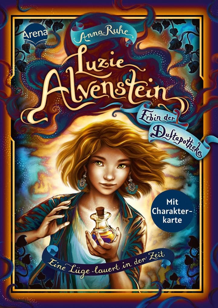 Luzie Alvenstein - Erbin der Duftapotheke (2). Eine Lüge lauert in der Zeit: Ein neues magisches Abenteuer von Bestsellerautorin Anna Ruhe aus dem "Duftapotheke"-Universum. Perfekt für alle ab 10!