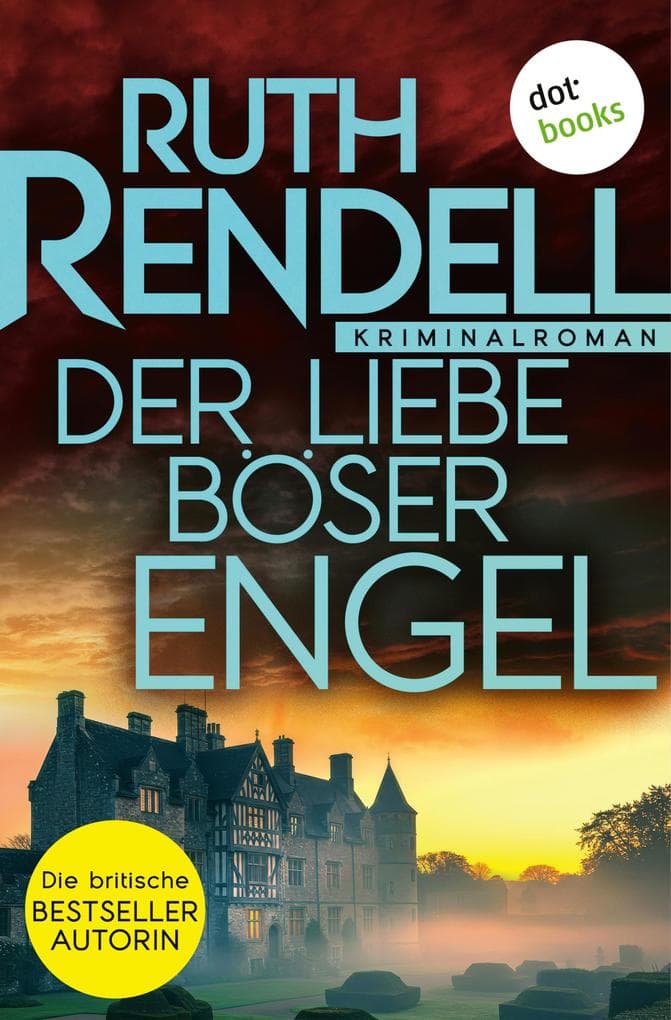 Der Liebe böser Engel: Kriminalroman: Inspector Wexford ermittelt 5