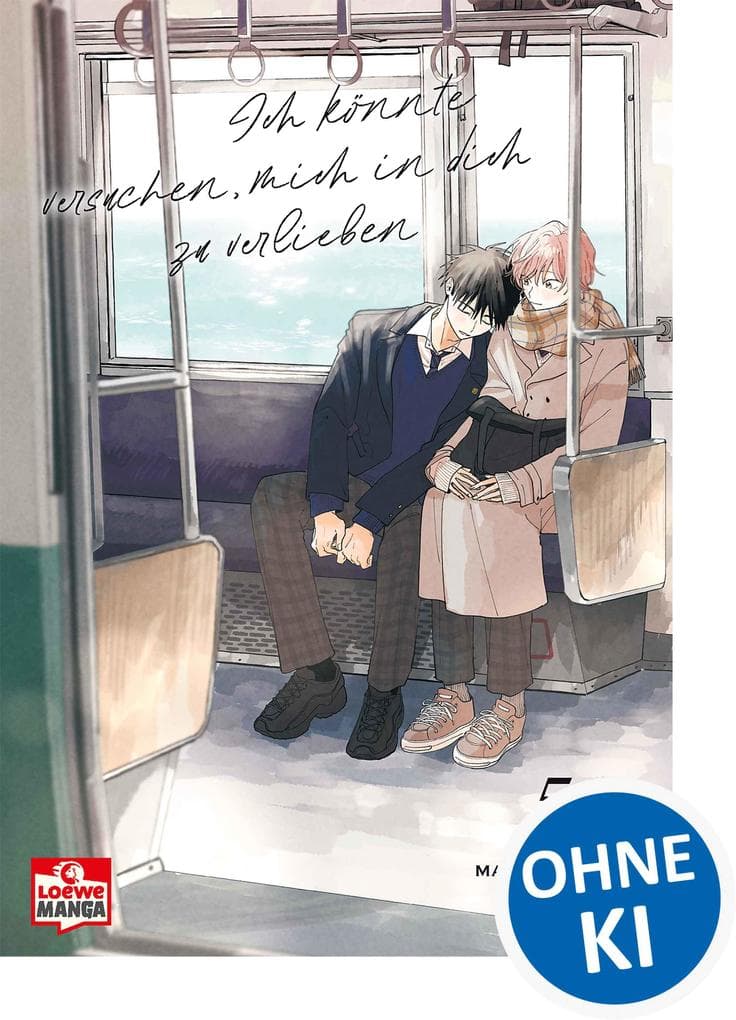Ich könnte versuchen, mich in dich zu verlieben 05: Einfühlsame Boys Love über erste Gefühle und alte Wunden - Behutsam erzählt, mit Raum für leise Töne und große Emotionen