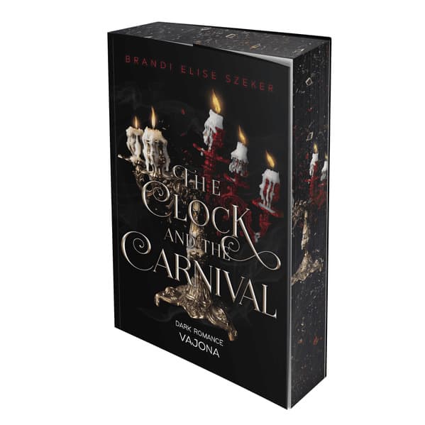 The Clock and the Carnival (The Pawn and The Puppet 6): DARK ROMANCE | Mit limitiertem Farbschnitt!