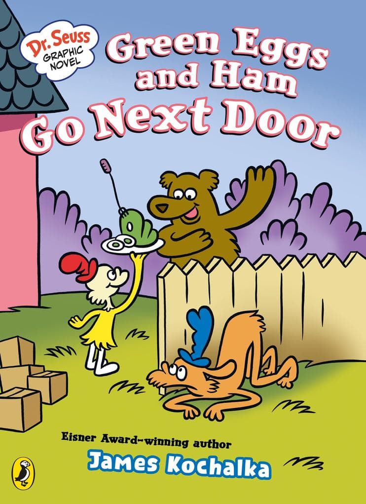 Dr. Seuss Graphic Novel: Green Eggs and Ham Go Next Door: A Green Eggs and Ham Story