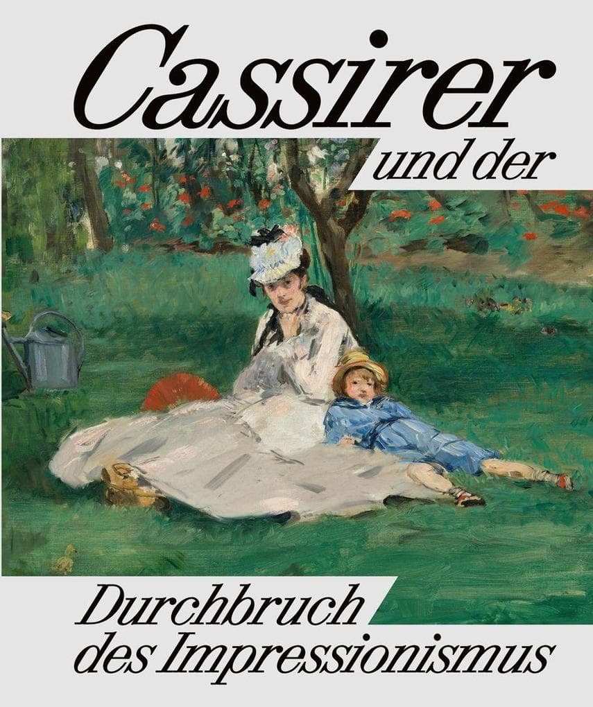 Cassirer und der Durchbruch des Impressionismus