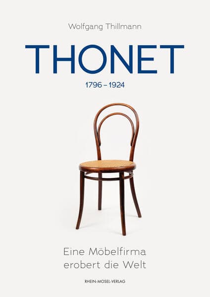 Thonet: Eine Möbelfirma erobert die Welt