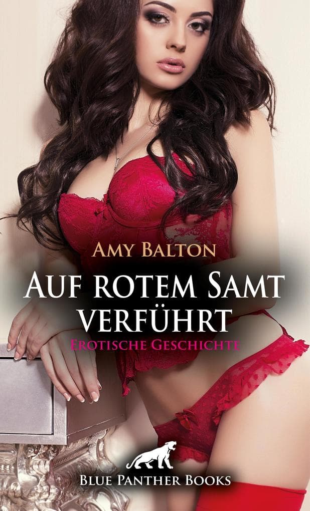 Auf rotem Samt verführt | Erotische Geschichte: Die LustInszenierung ...
