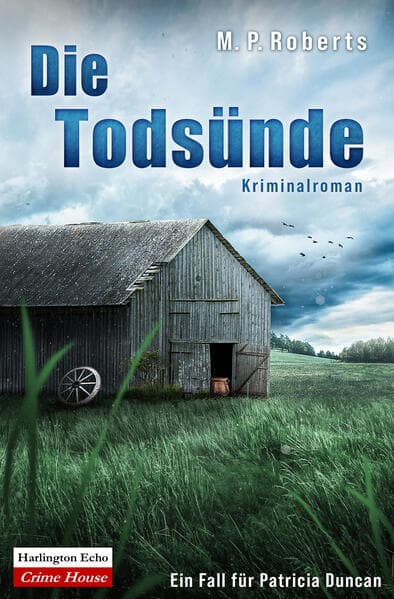 Die Todsünde: Ein Fall für Patricia Duncan
