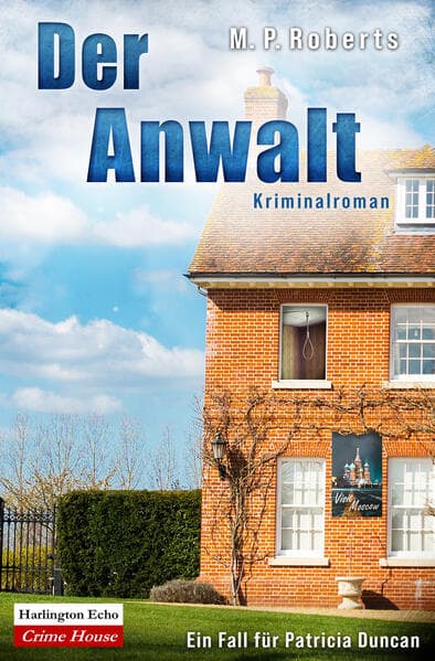 Der Anwalt: Ein Fall für Patricia Duncan