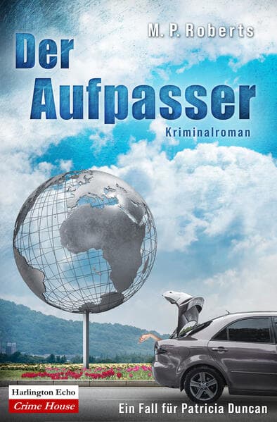 Der Aufpasser: Ein Fall für Patricia Duncan