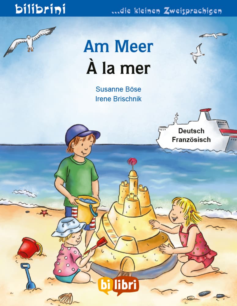 Am Meer (Deutsch-Französisch): Zweisprachiges Kinderbuch