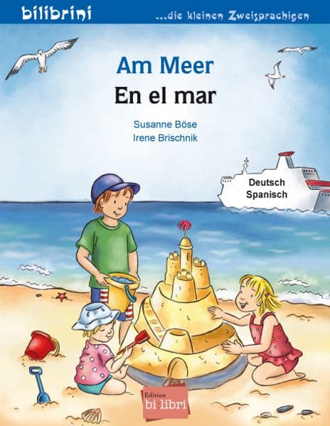 Am Meer (Deutsch-Spanisch): Zweisprachiges Kinderbuch