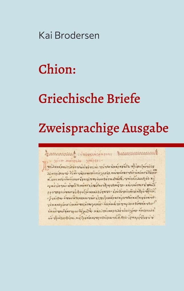 Chion: Griechische Briefe: Zweisprachige Ausgabe