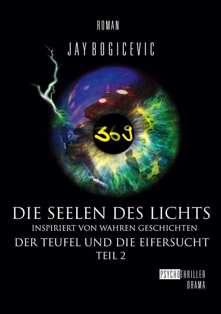 Die Seelen des Lichts: Der Teufel und die Eifersucht Teil 2