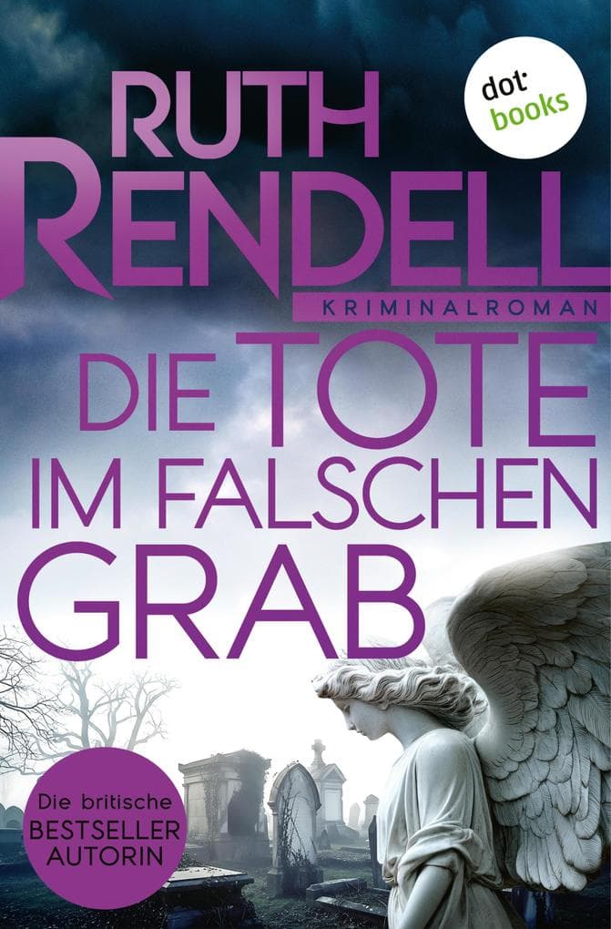 Die Tote im falschen Grab: Kriminalroman: Inspector Wexford ermittelt 7