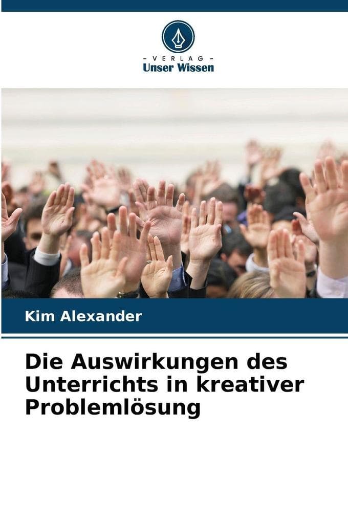 Die Auswirkungen des Unterrichts in kreativer Problemlösung: DE