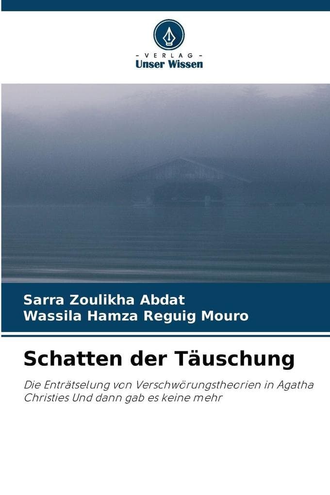 Schatten der Täuschung: Die Enträtselung von Verschwörungstheorien in Agatha Christies Und dann gab es keine mehr
