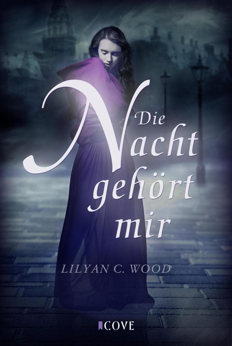 Die Nacht gehört mir: Düstere Vampir Fantasy in viktorianischem Gothic Setting