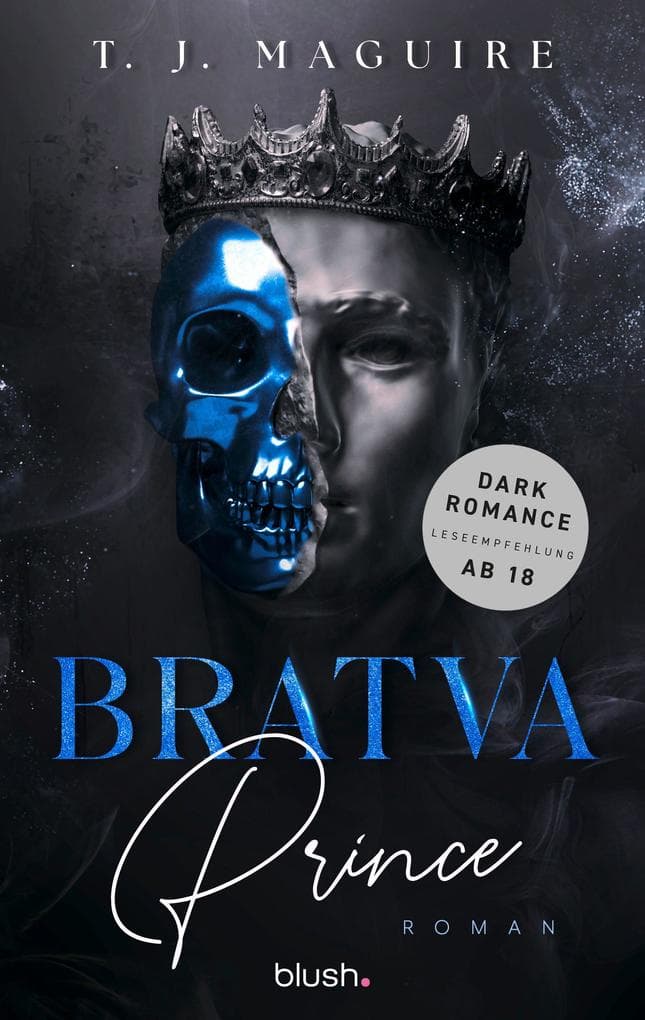 Bratva Prince: Roman - Die gehypte Dark-Mafia-Romance - endlich auf Deutsch!