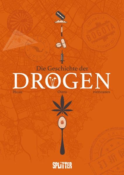 Die Geschichte der Drogen: Graphic Novel