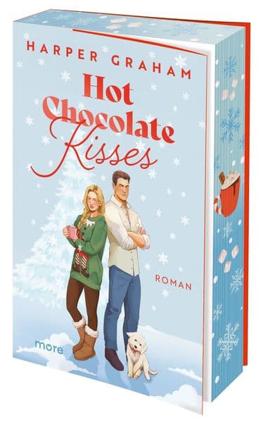 Hot Chocolate Kisses: Roman | Limitiert: gestalteter Buchschnitt exklusiv in der 1. Auflage.