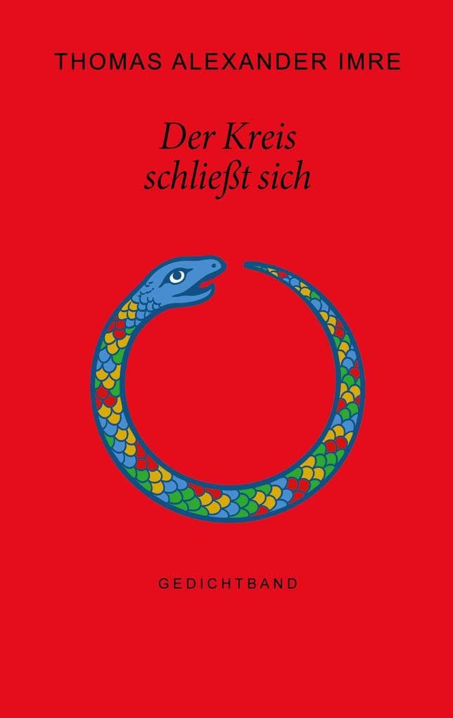 Der Kreis schließt sich: Gedichtband