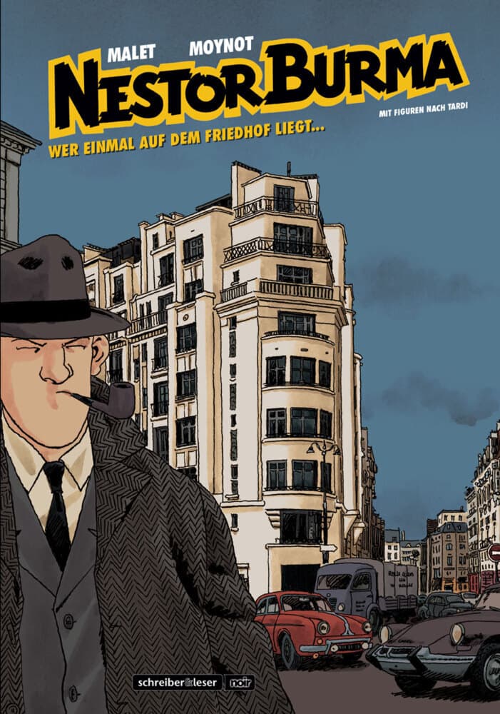 Nestor Burma (Neuausgabe größeres Format): Wer einmal auf dem Friedhof liegt...