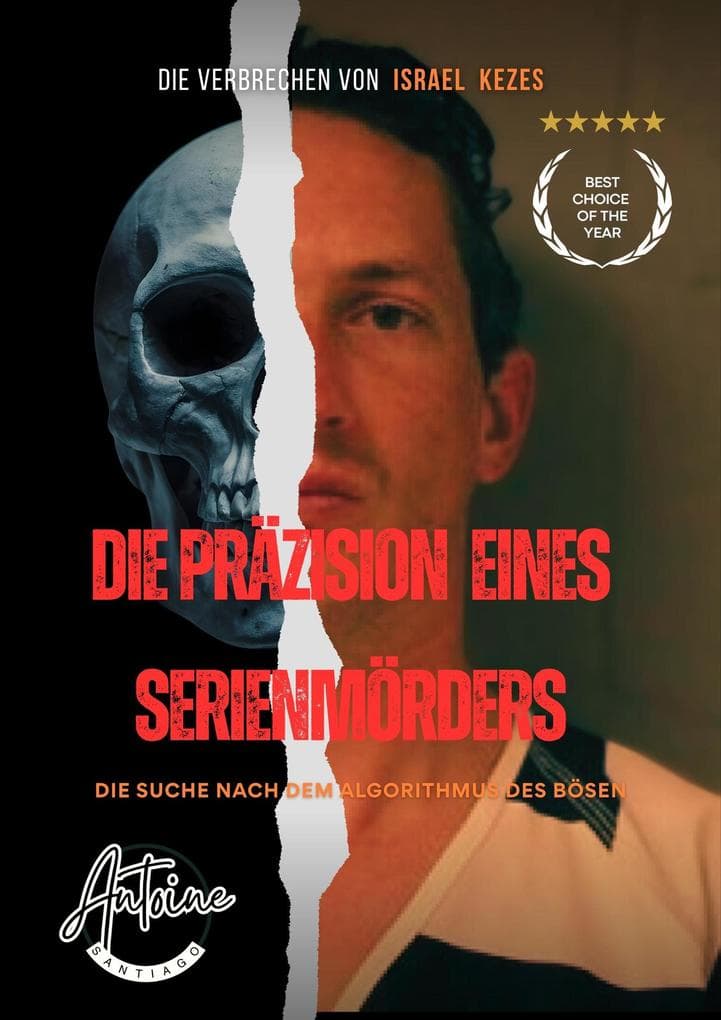 Die Präzision eines Serienmörders - Die Suche nach dem Algorithmus des Bösen