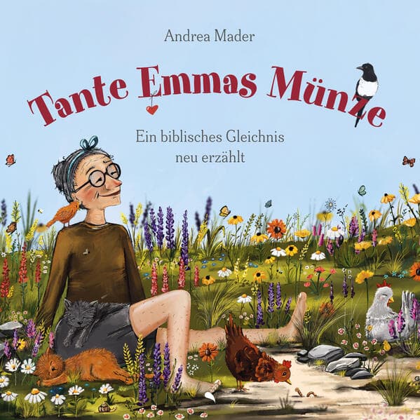 Tante Emmas Münze: Ein biblisches Gleichnis neu erzählt