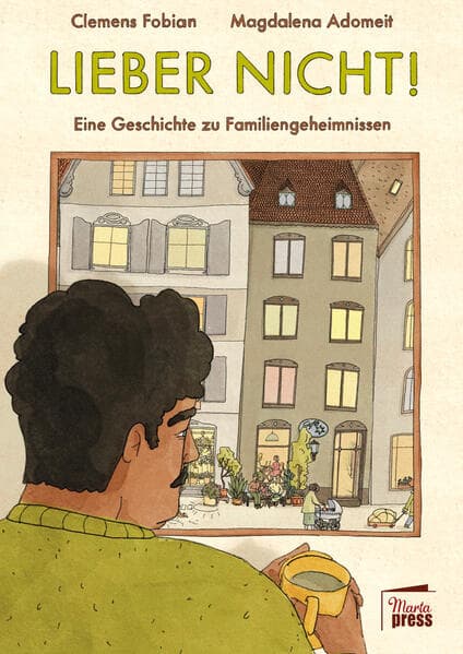 Lieber nicht!: Eine Geschichte zu Familiengeheimnissen