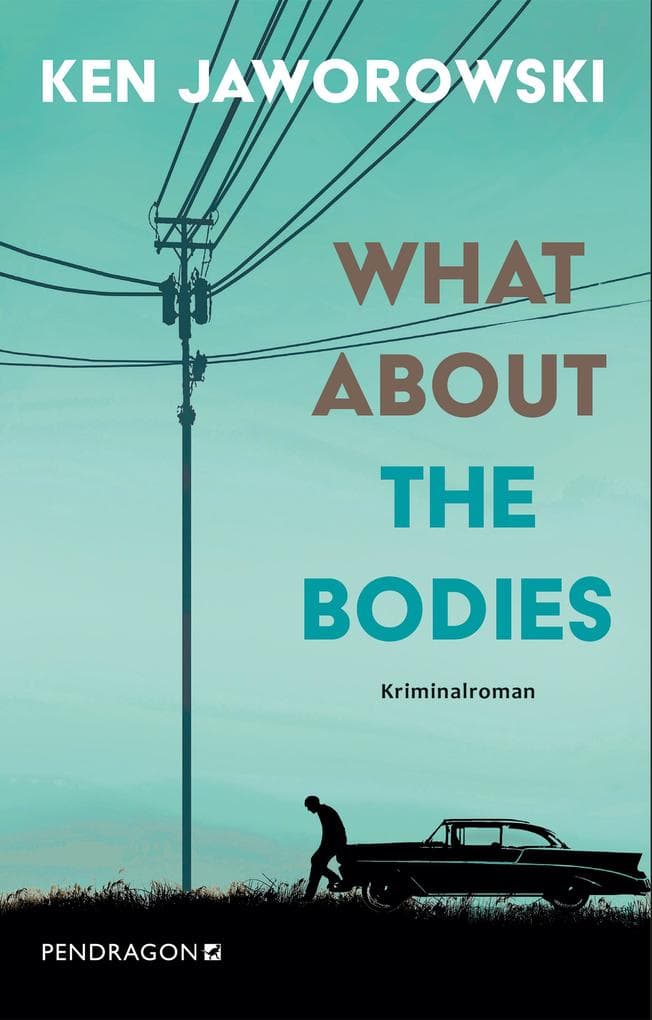 What about the bodies: Kriminalroman