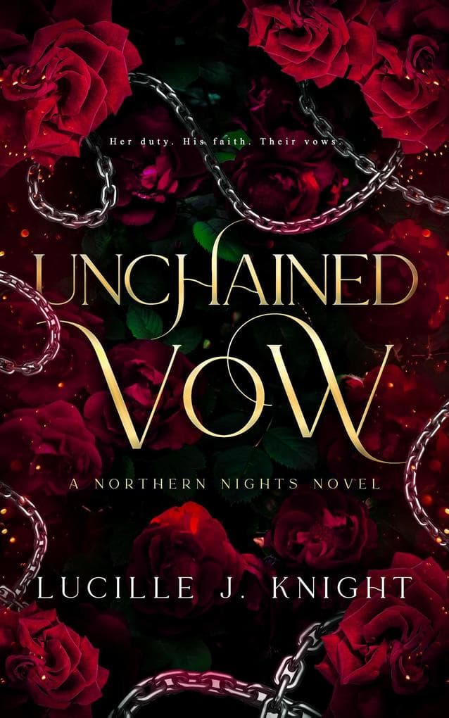 Unchained Vow: Northern Nights, #1