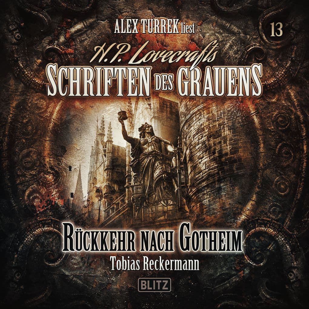 H. P. Lovecrafts Schriften des Grauens - Folge 13. Rückkehr nach Gotheim