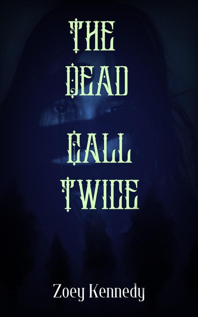 The Dead Call Twice