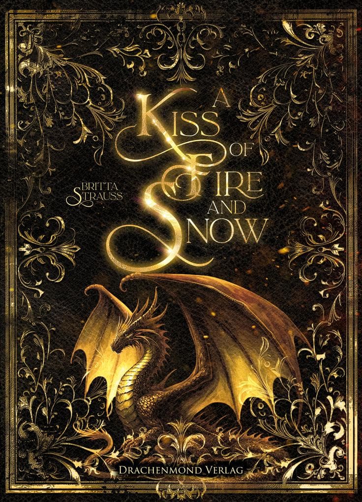 A Kiss of Fire and Snow: Märchenhafte Strangers-to-Lovers-Fantasy