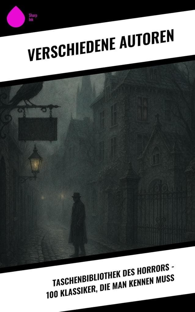 Taschenbibliothek des Horrors - 100 Klassiker, die man kennen muss